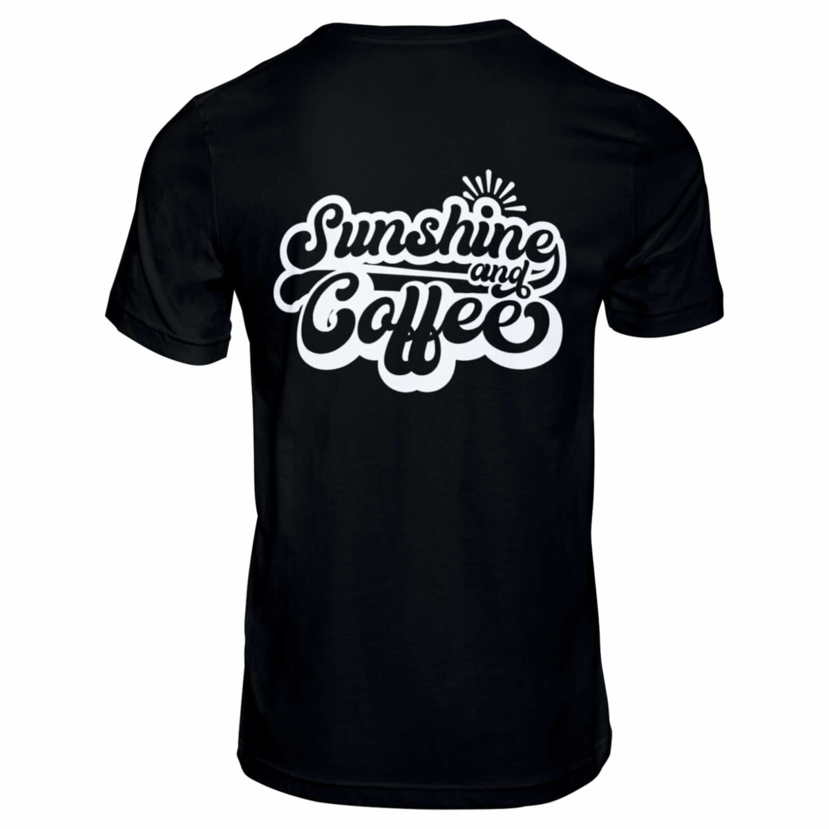 Sunshine & Coffee - TShirt - Black