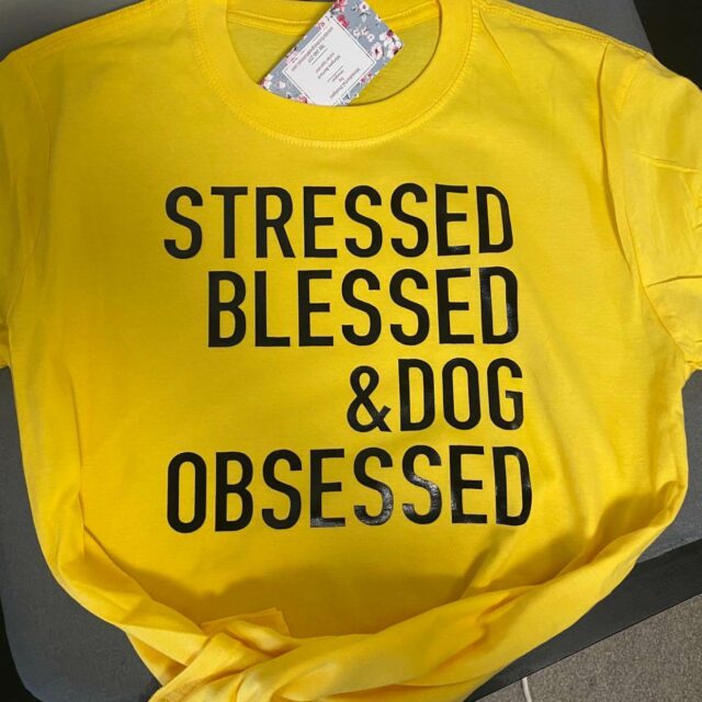 stressed blessed dog obsessed t-shirt in yellow at wonderful designs by morgan